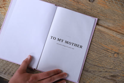 Everything I've Never Said - Mom Edition Light PInk
