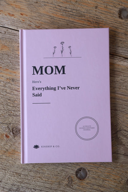 Everything I've Never Said - Mom Edition Light PInk